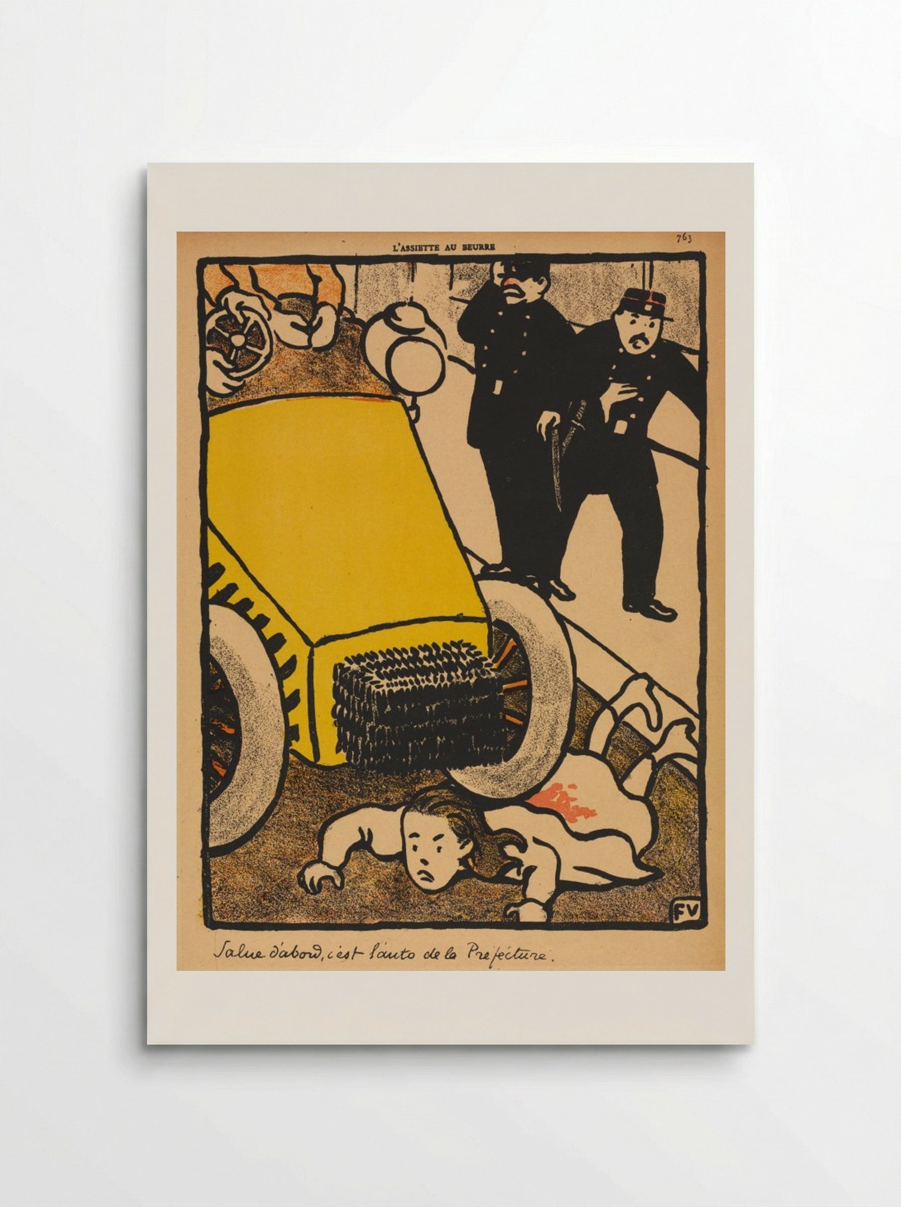 Salue d'abord, c'est l'auto de la Préfecture - Félix Vallotton - Poster