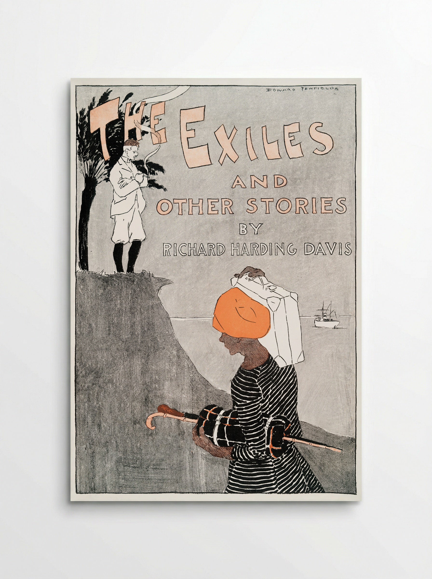 The Exiles and Other Stories by Richard Harding Davis - Edward Penfield - Poster