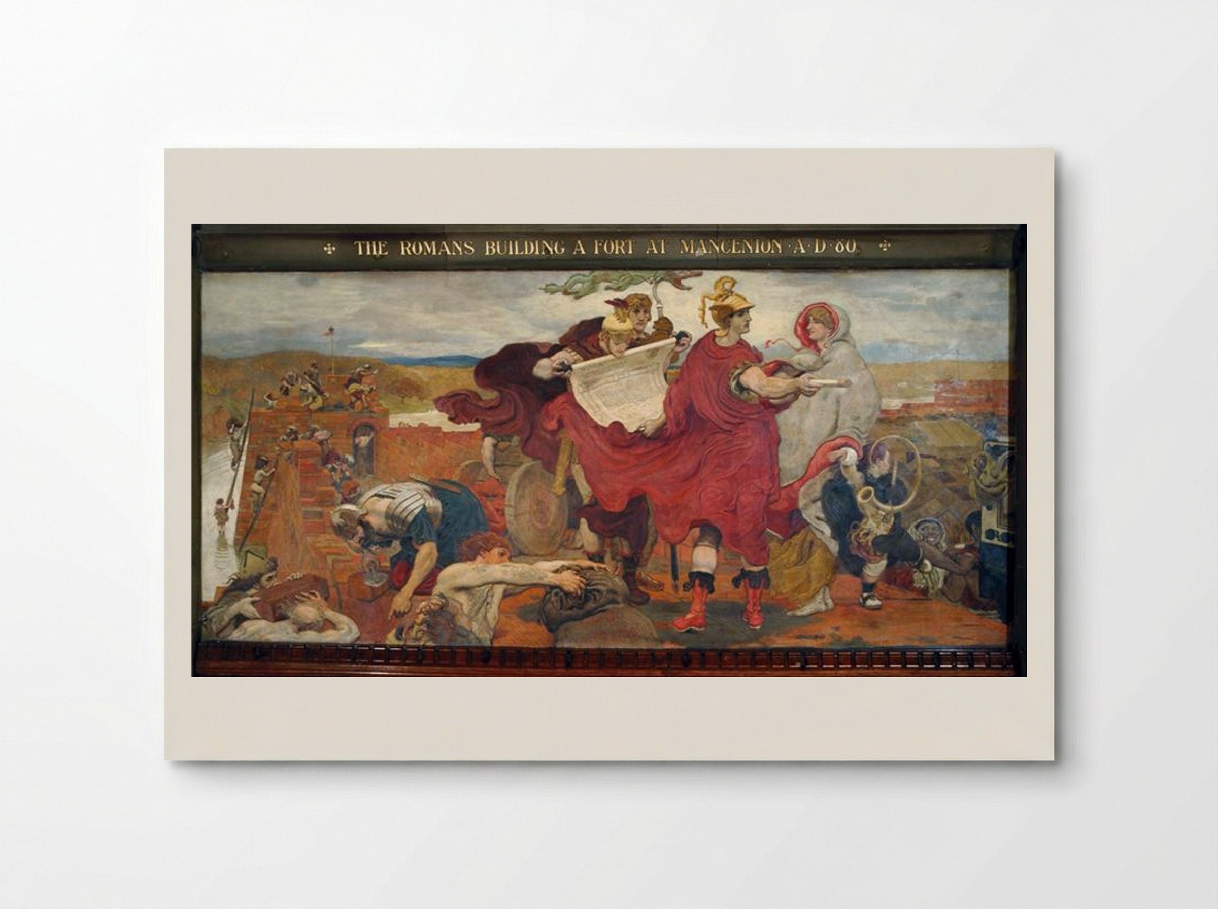 The Romans Building a Fort at Mancenion - Ford Madox Brown - Poster