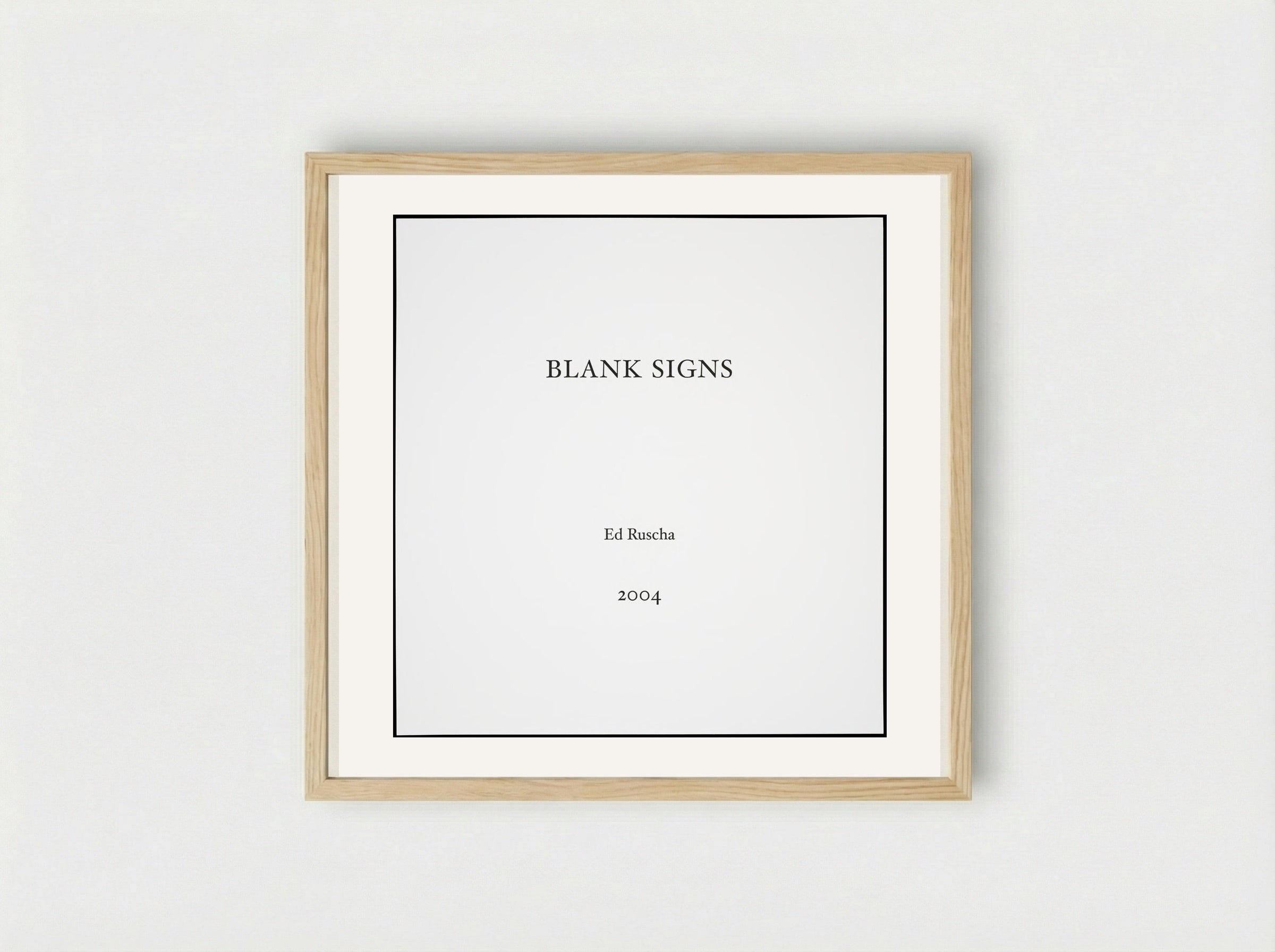 Blank Signs - Edward Ruscha - Framed Print Wood