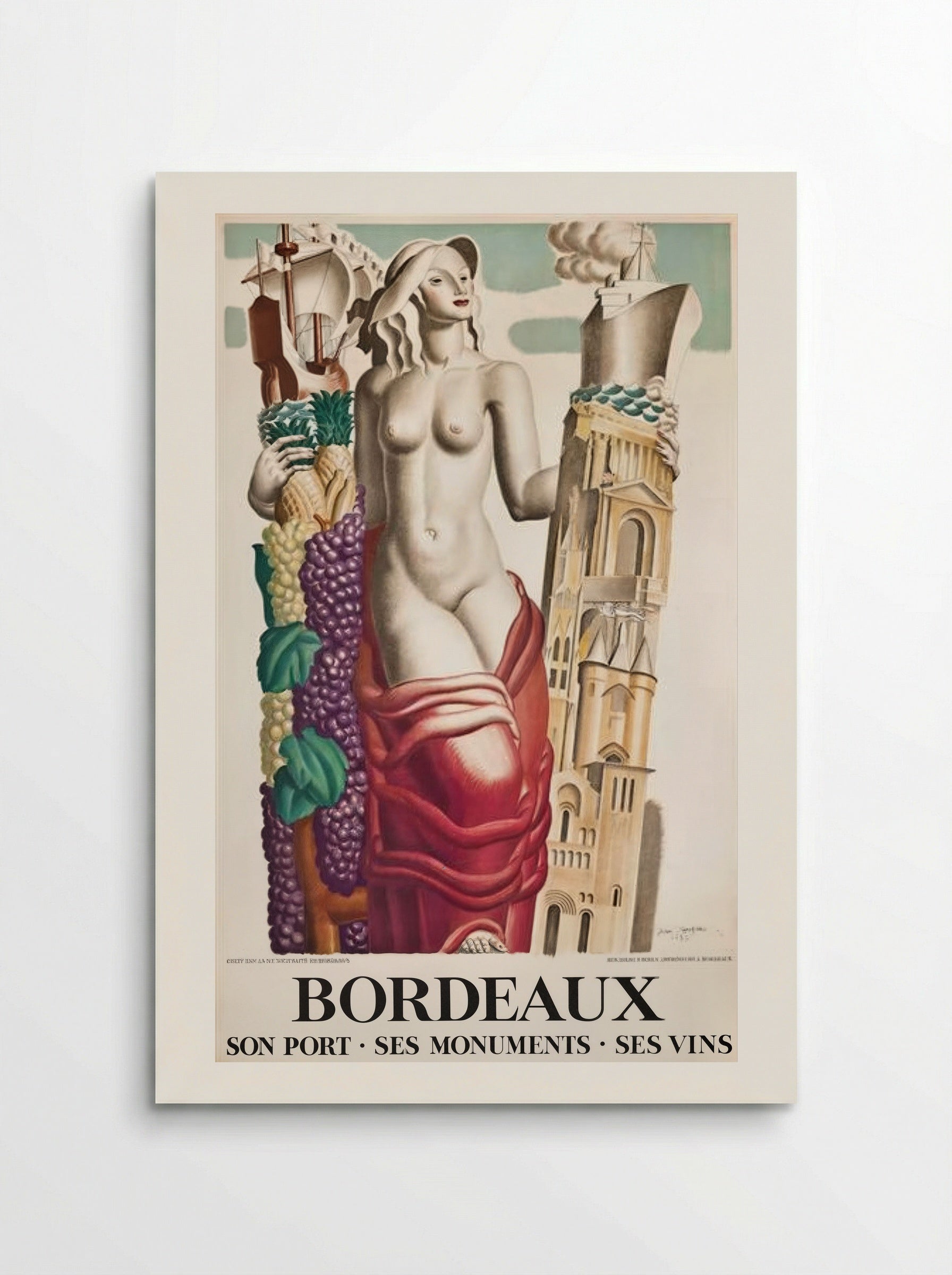Bordeaux: Son Port, Ses Monuments, Ses Vins - Jean Dupas - Poster