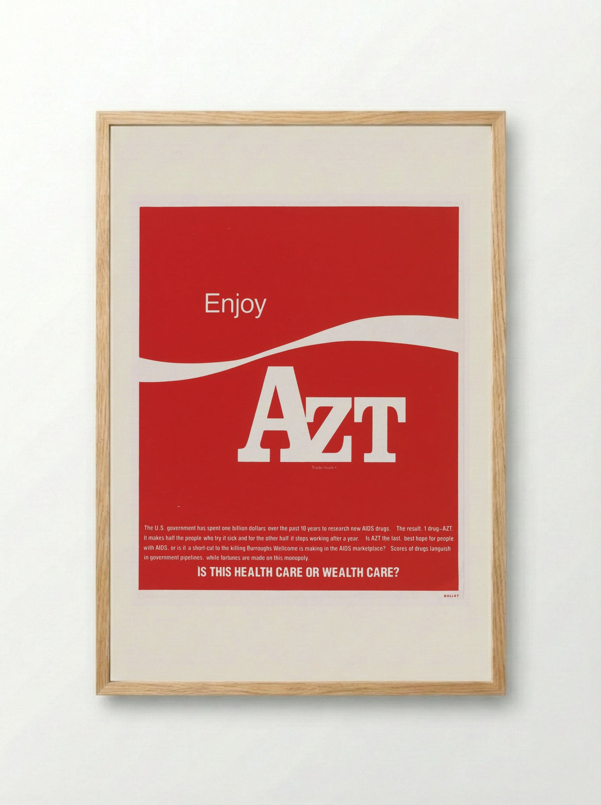 Enjoy AZT - Avram Finkelstein - Framed Print Wood
