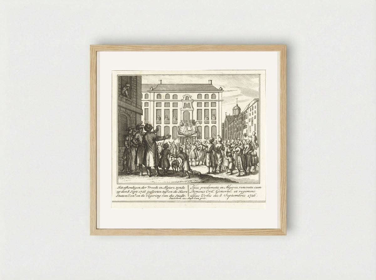 Het afkondigen van de vrede gesloten tussen de Staten-Generaal en het bestuur van Algiers - Leonard Schenk - Framed Print Wood