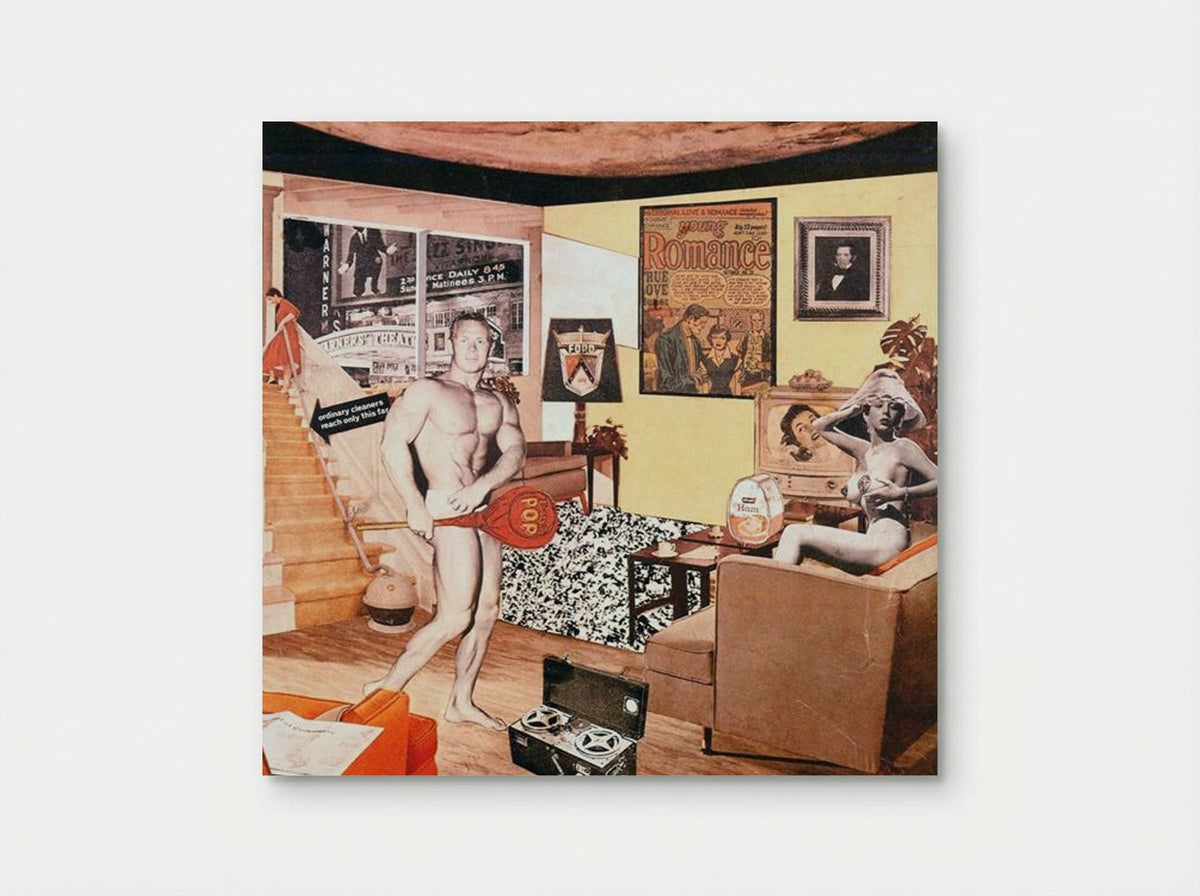 Just what is it that makes today's homes so different, so appealing? - Richard Hamilton - Poster