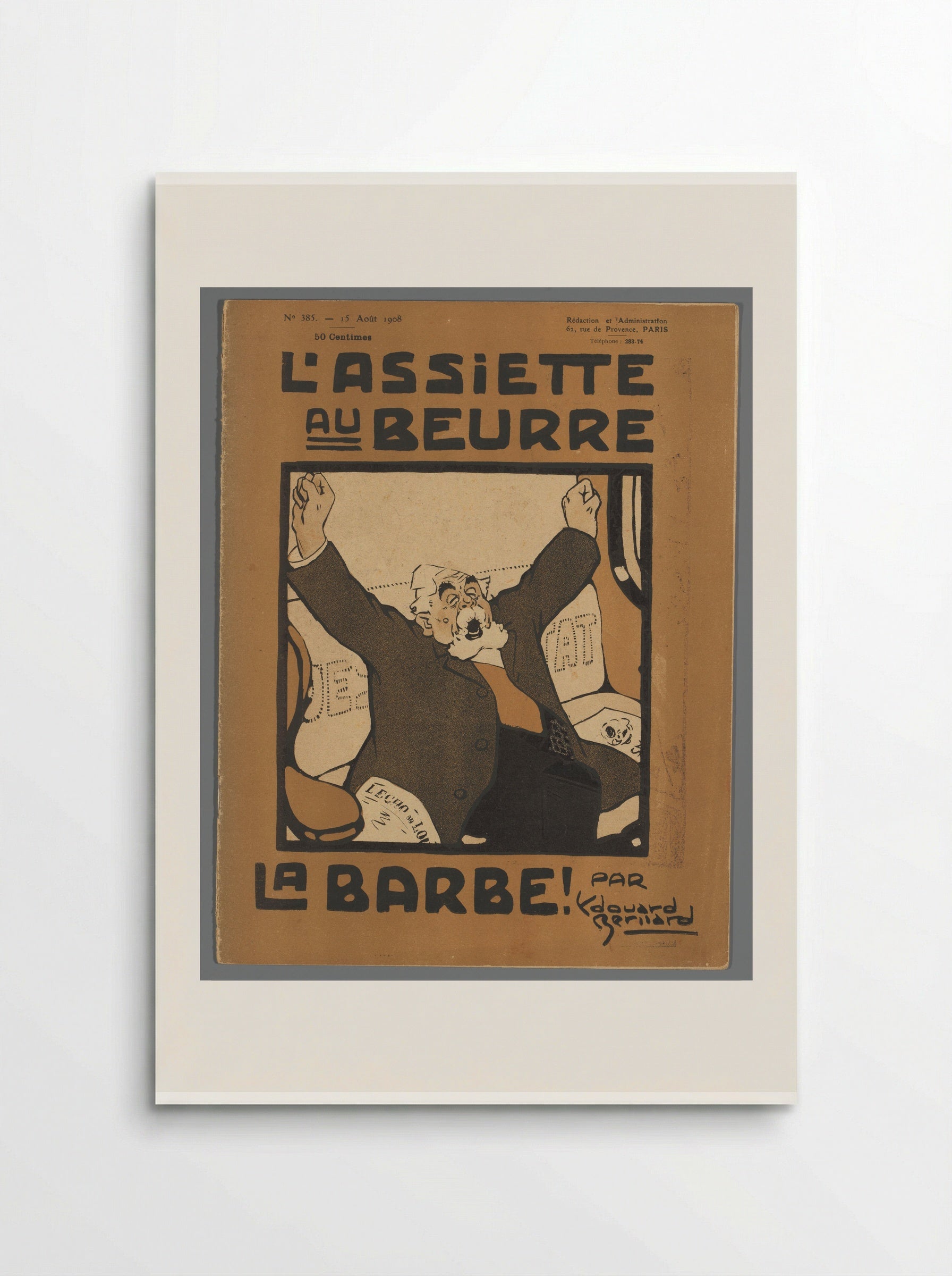 L'Assiette au Beurre, No. 385: La Barbe! - Édouard Berliard - Poster