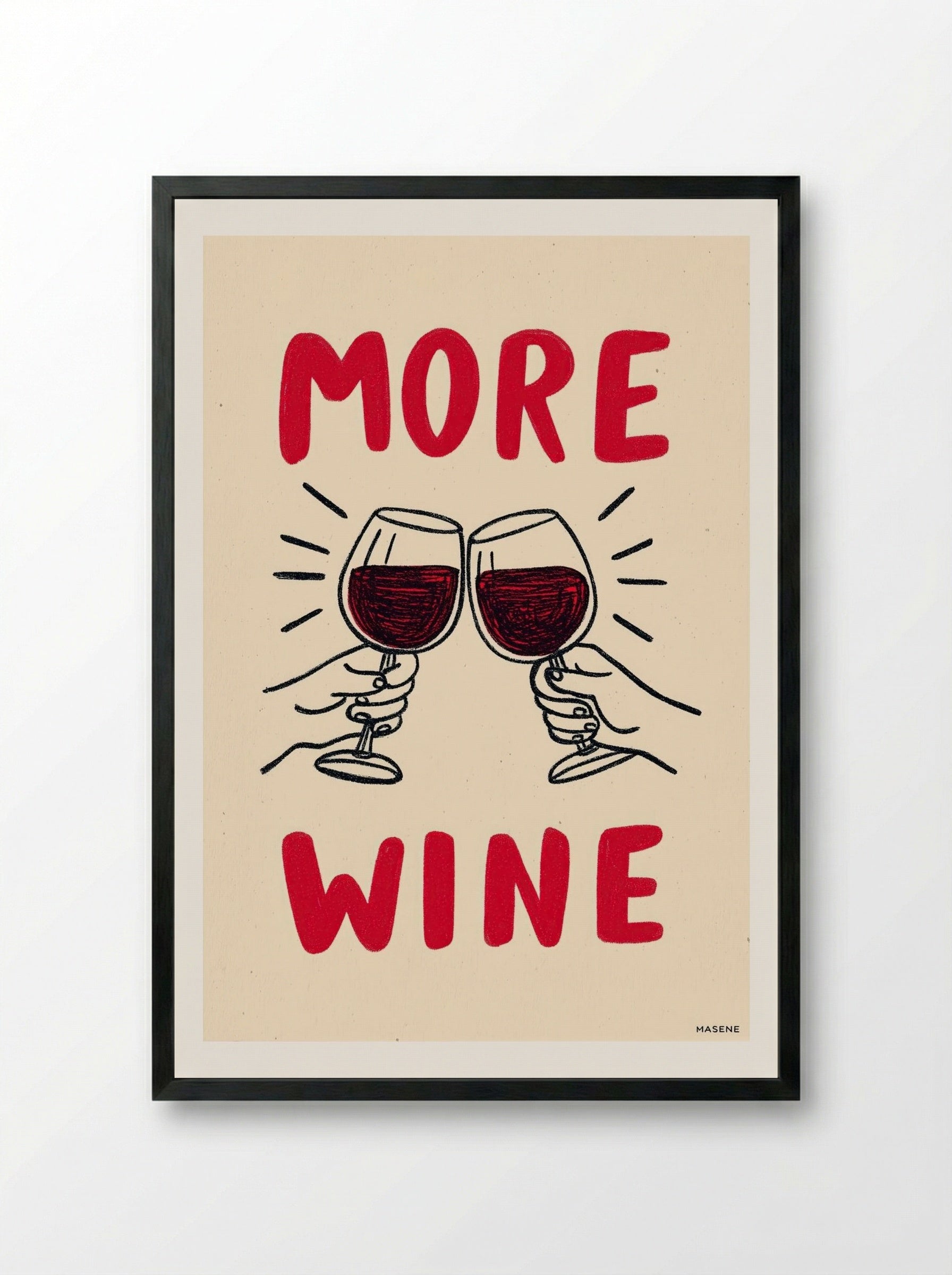 More Wine - Bold Minimalist Wine Print.png - Framed Print Black