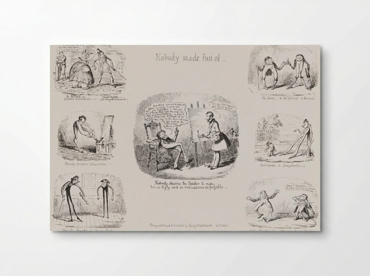 Nobody Made Fun Of - George Cruikshank - Poster