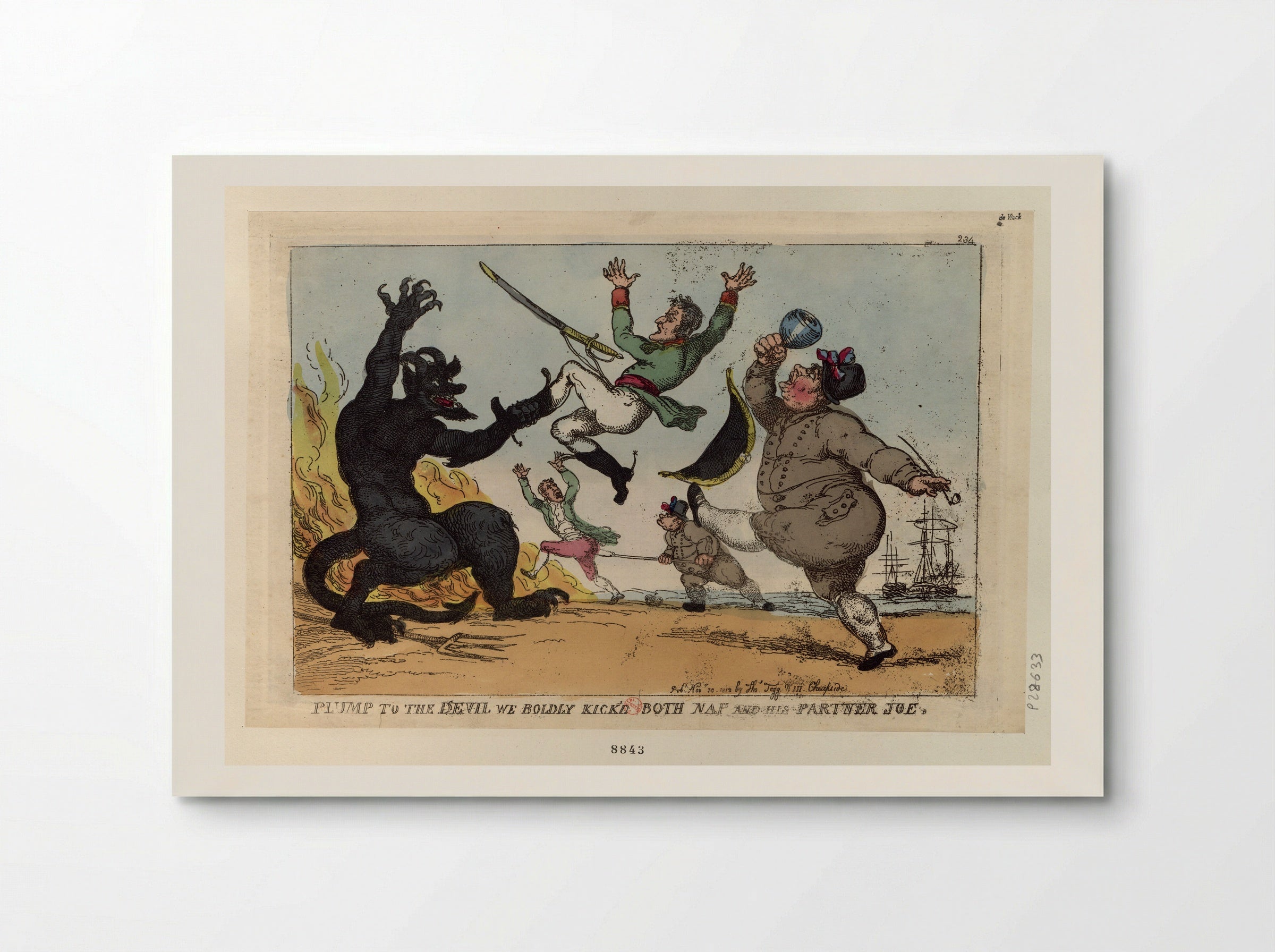 Plump to the Devil We Boldly Kick'd Both Nap and His Partner Joe - Thomas Rowlandson - Poster