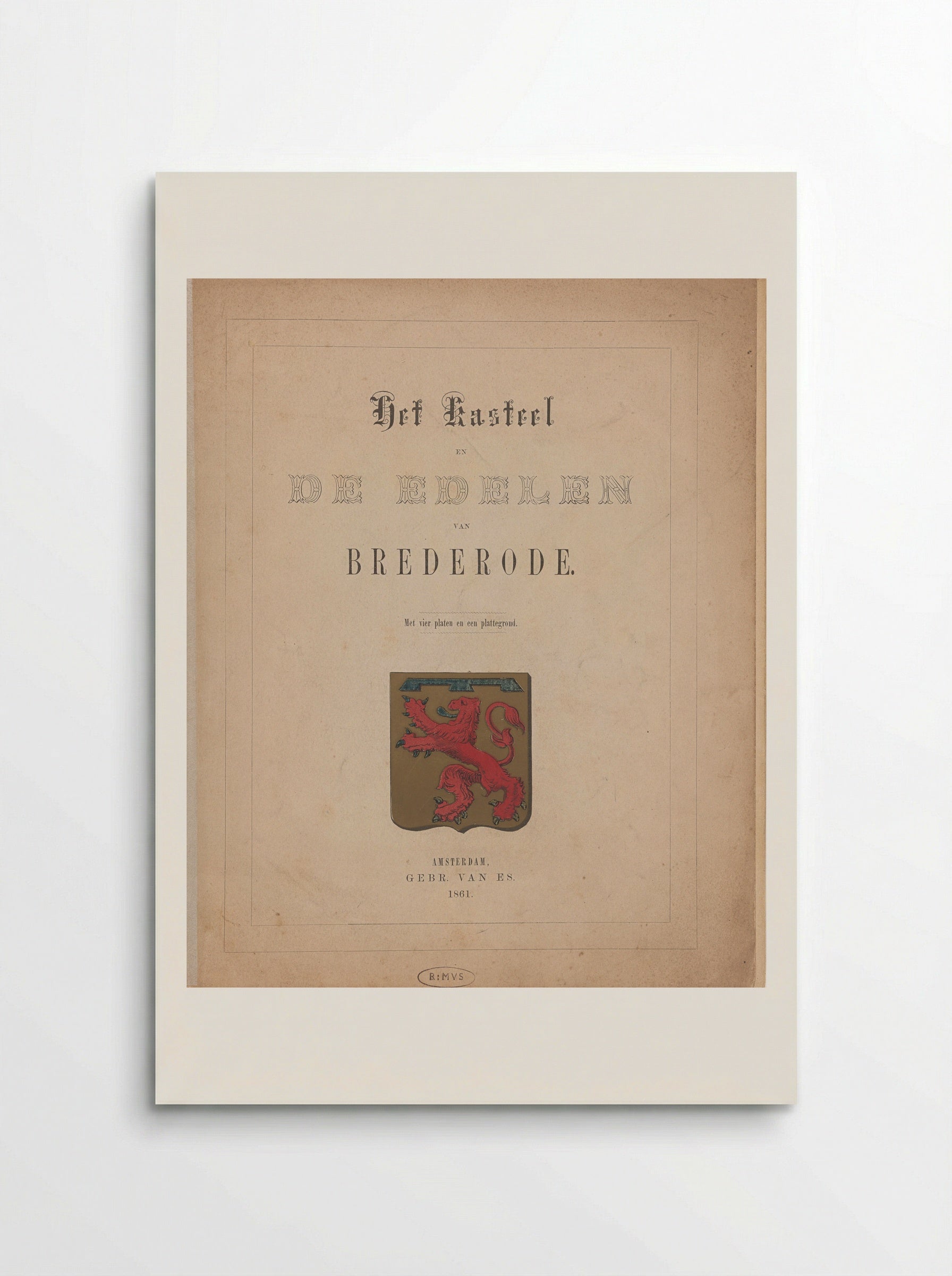 Title Page for Het kasteel en de edelen van Brederode - Isaac Weissenbruch - Poster