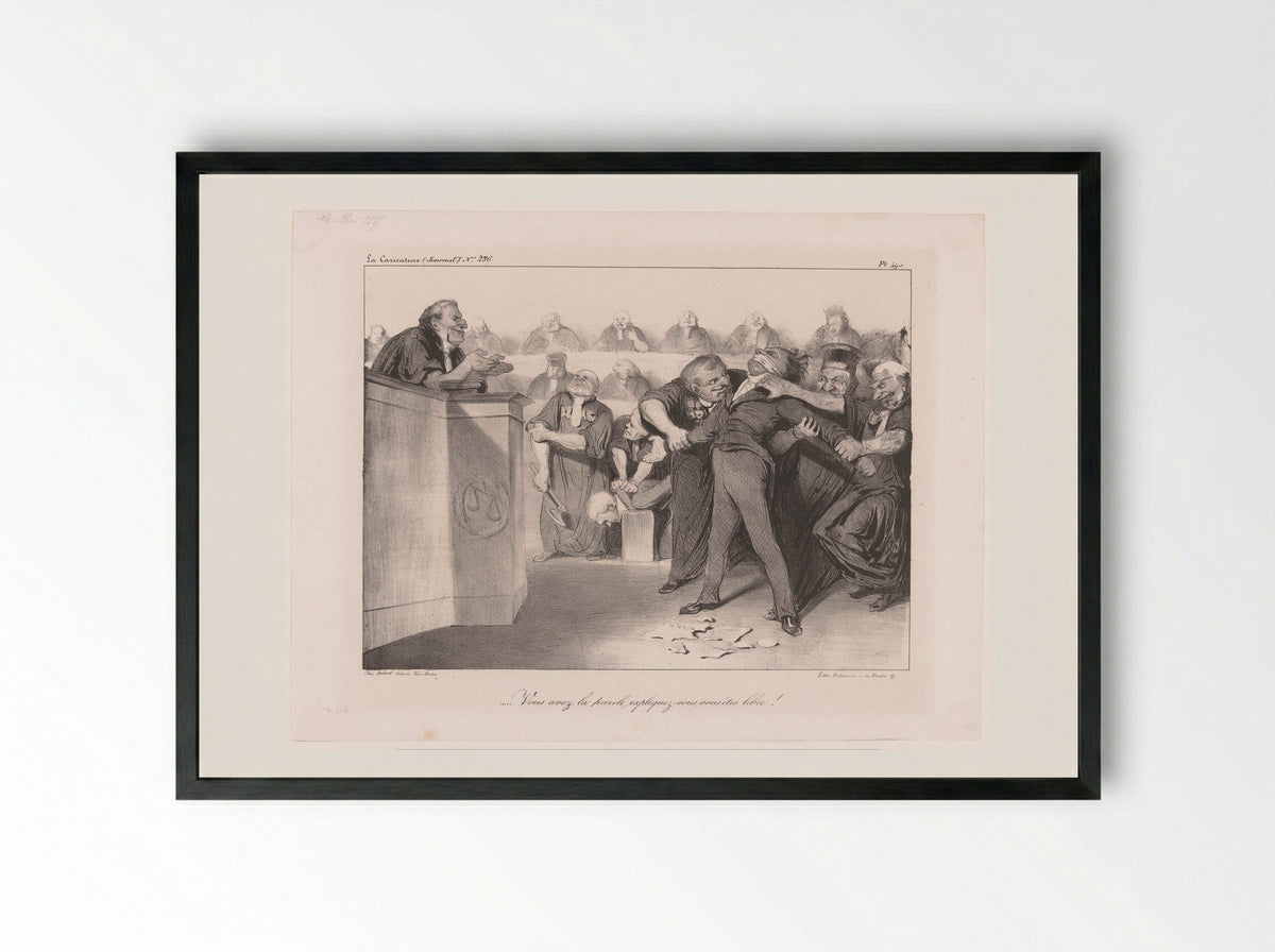 Vous avez la parole, expliquez-vous, vous êtes libre! - Honoré Daumier - Framed Print Black