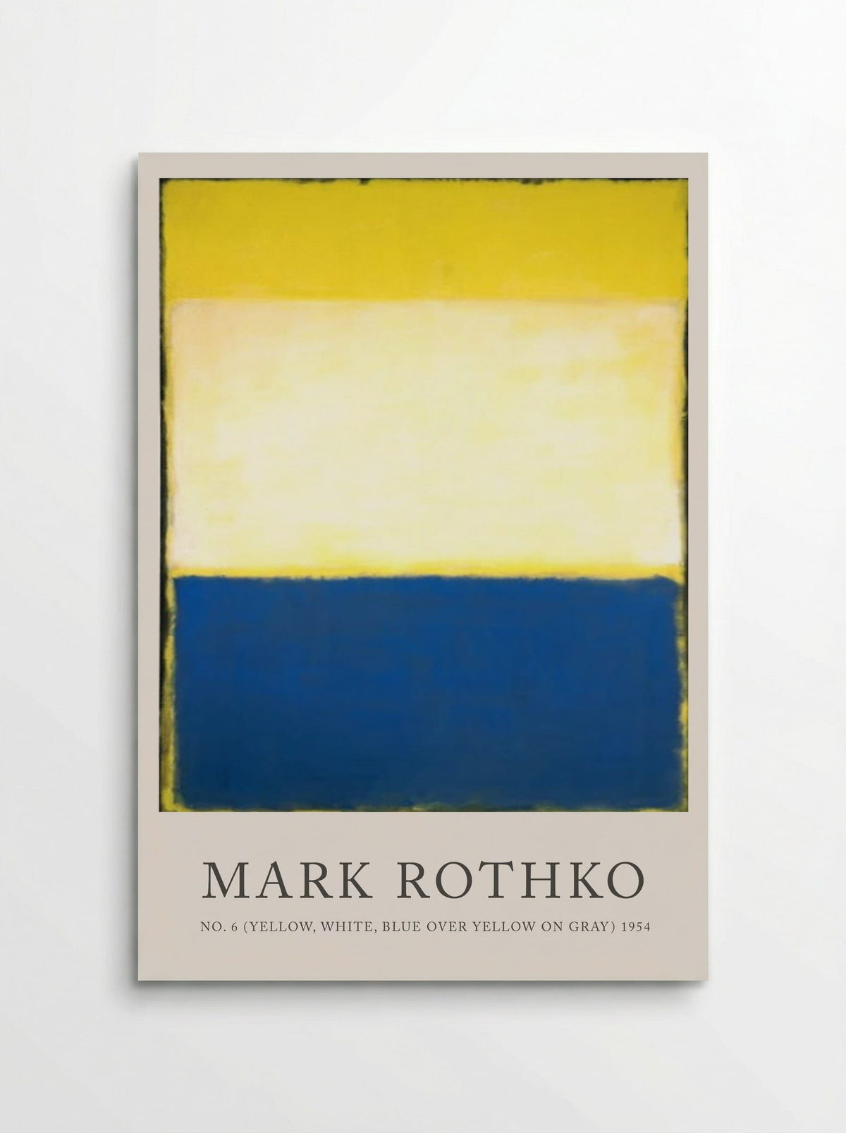 No. 6 (Yellow, White, Blue over Yellow on Gray) - Mark Rothko - Poster